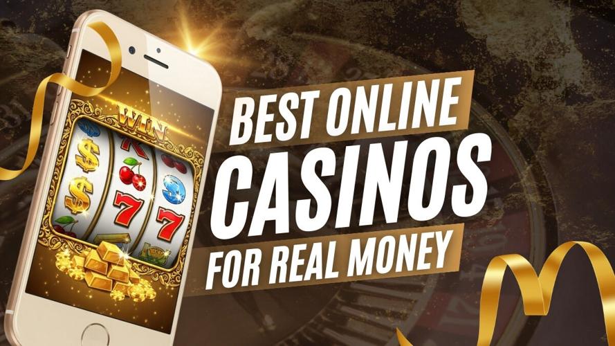 Top Real Money Casinos